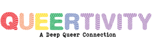 Queertivity